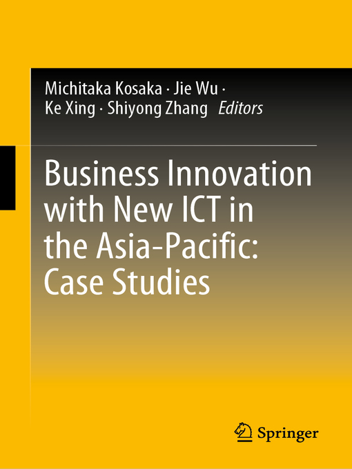 Title details for Business Innovation with New ICT in the Asia-Pacific by Michitaka Kosaka - Wait list